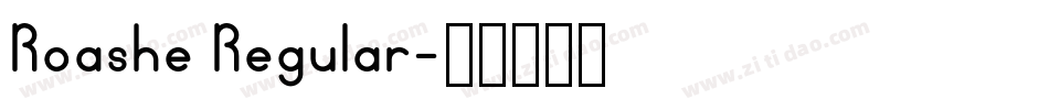 Roashe Regular字体转换